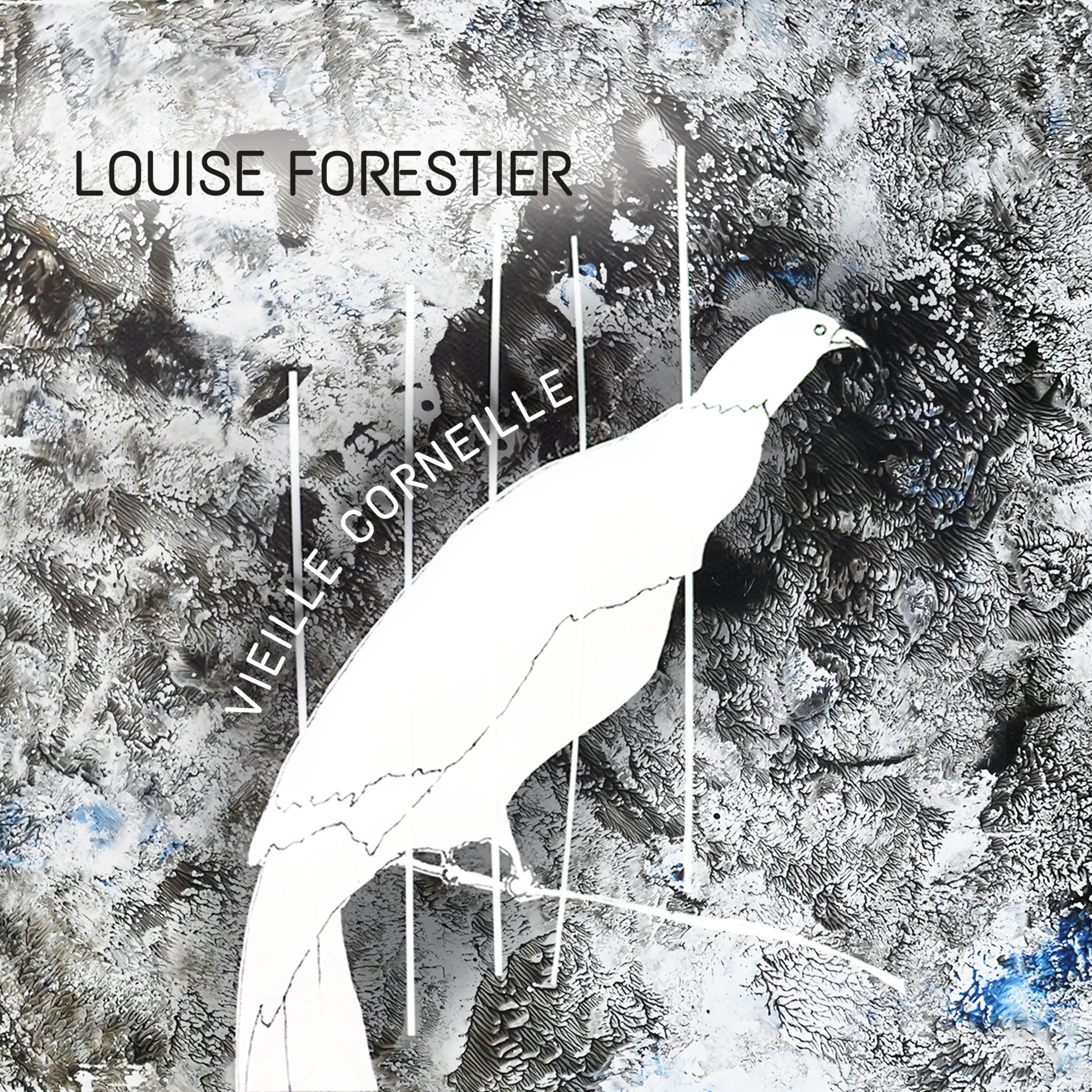 Louise Forestier - Vieille Corneille
