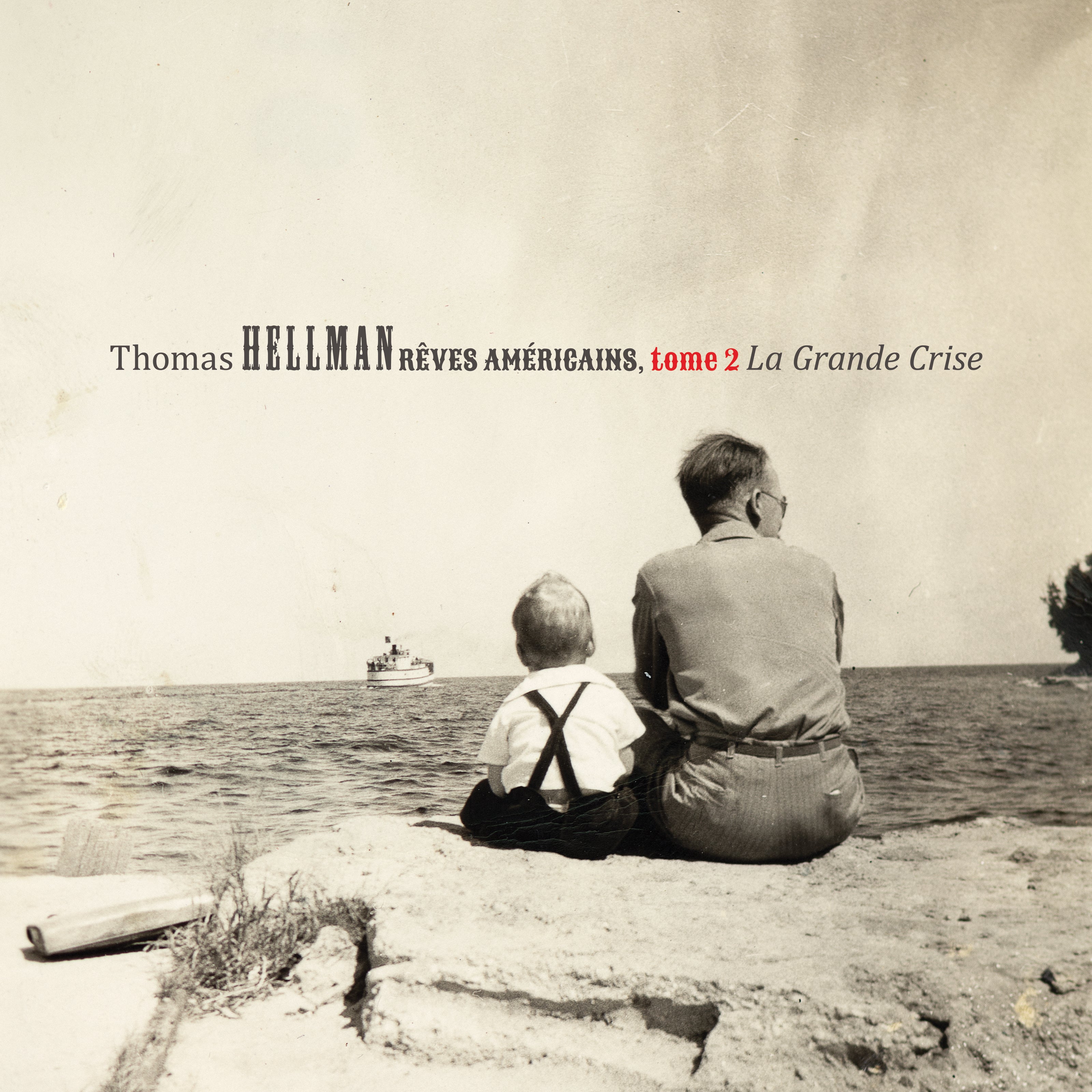 Thomas Hellman – Rêves américains, tome 2 : La Grande Crise