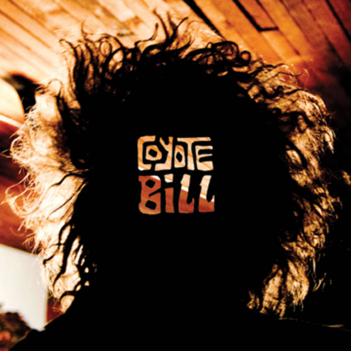 Coyote Bill - Coyote Bill